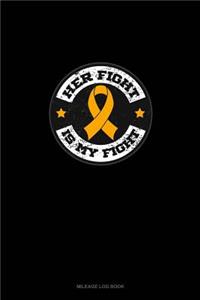 Her Fight Is MY Fight