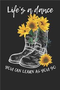 Life's a Dance You can Learn as you go