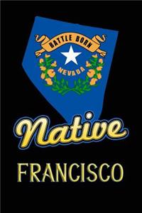 Nevada Native Francisco