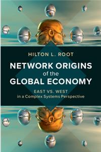 Network Origins of the Global Economy