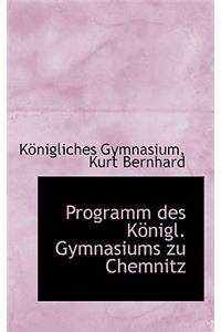 Programm Des K Nigl. Gymnasiums Zu Chemnitz