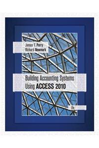 Building Accounting Systems Using Access 2010