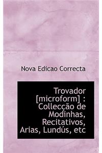 Trovador [Microform]