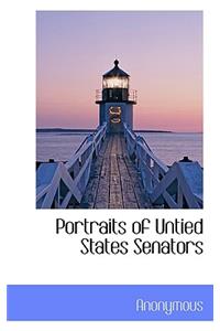 Portraits of Untied States Senators