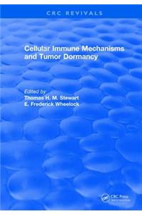 Cellular Immune Mechanisms and Tumor Dormancy