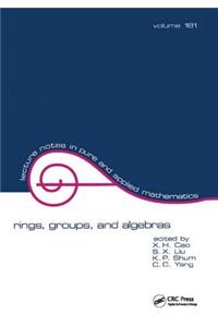 Rings, Groups, and Algebras