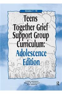 Teens Together Grief Support Group Curriculum
