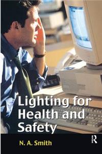 Lighting for Health and Safety