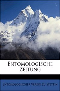 Entomologische Zeitung. Dreiundzwanzigster Jahrgang.