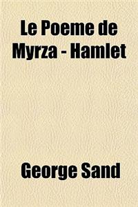 Le Poeme de Myrza - Hamlet