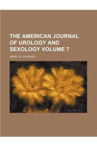 The American Journal of Urology and Sexology Volume 7