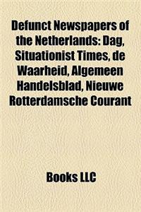 Defunct Newspapers of the Netherlands