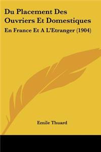Du Placement Des Ouvriers Et Domestiques
