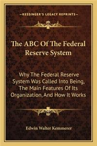 ABC of the Federal Reserve System