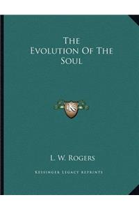 The Evolution of the Soul