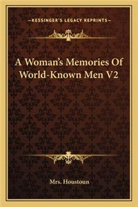 A Woman's Memories of World-Known Men V2