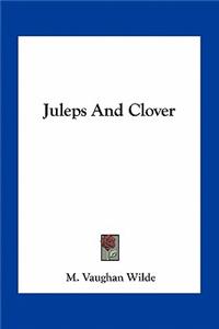 Juleps And Clover