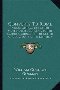 Converts to Rome