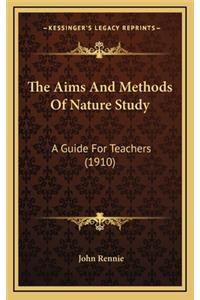 The Aims and Methods of Nature Study