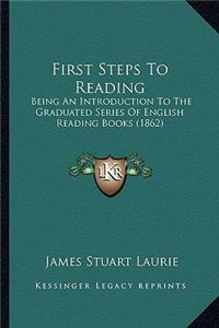 First Steps to Reading