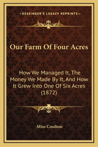 Our Farm of Four Acres