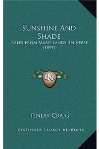 Sunshine and Shade
