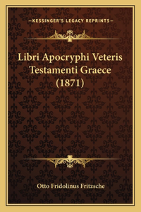Libri Apocryphi Veteris Testamenti Graece (1871)