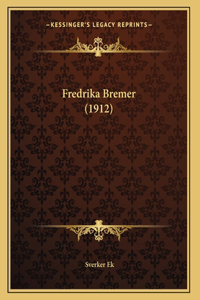 Fredrika Bremer (1912)