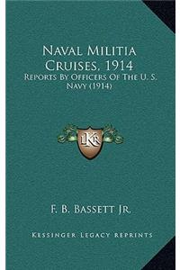 Naval Militia Cruises, 1914