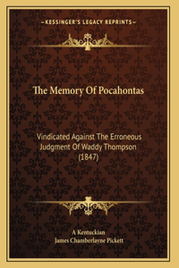 The Memory Of Pocahontas