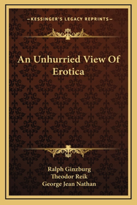 An Unhurried View Of Erotica