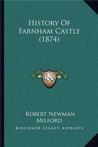 History Of Farnham Castle (1874)