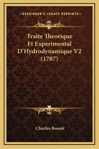 Traite Theorique Et Experimental D'Hydrodynamique V2 (1787)