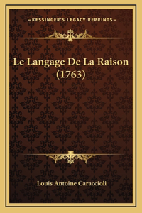 Le Langage De La Raison (1763)