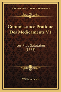 Connoissance Pratique Des Medicaments V1