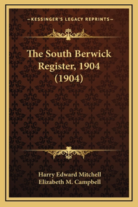 South Berwick Register, 1904 (1904)