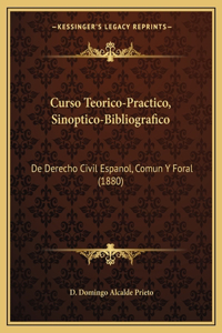 Curso Teorico-Practico, Sinoptico-Bibliografico