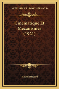 Cinematique Et Mecanismes (1921)