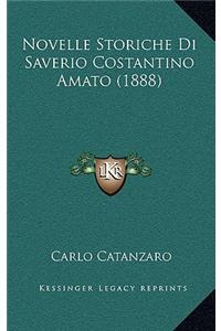 Novelle Storiche Di Saverio Costantino Amato (1888)