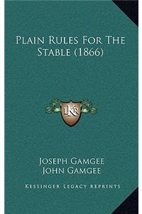 Plain Rules For The Stable (1866)