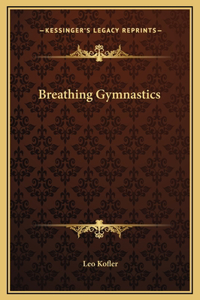 Breathing Gymnastics