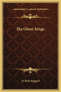 The Ghost Kings