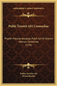 Publii Terentii Afri Comoediae