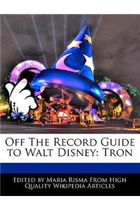 Off the Record Guide to Walt Disney