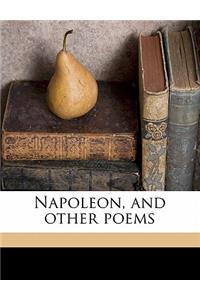 Napoleon, and Other Poems
