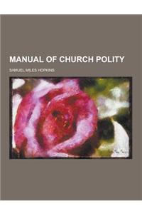 Manual of Church Polity