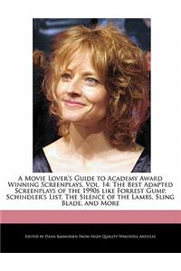 A Movie Lover's Guide to Academy Award Winning Screenplays, Vol. 14
