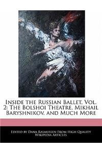 Inside the Russian Ballet, Vol. 2