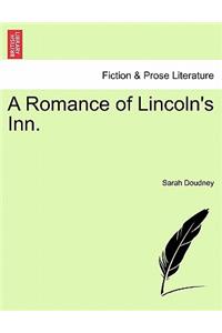 Romance of Lincoln's Inn.