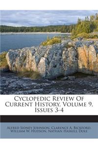 Cyclopedic Review Of Current History, Volume 9, Issues 3-4